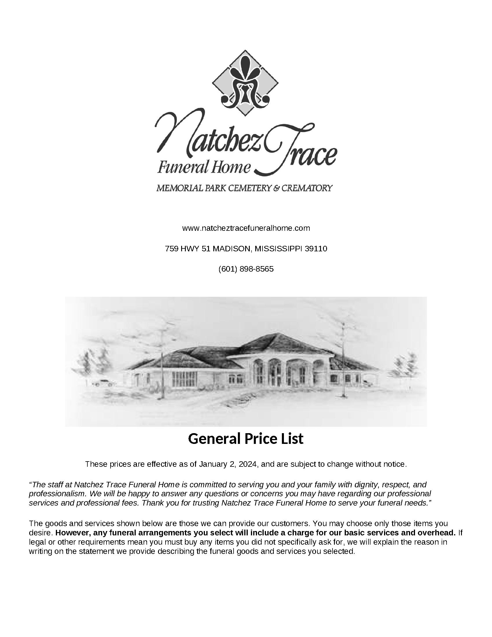 Natchez Trace Funeral Home 
Memorial Park Cemetery & Crematory  
General Price List January 2, 2024
