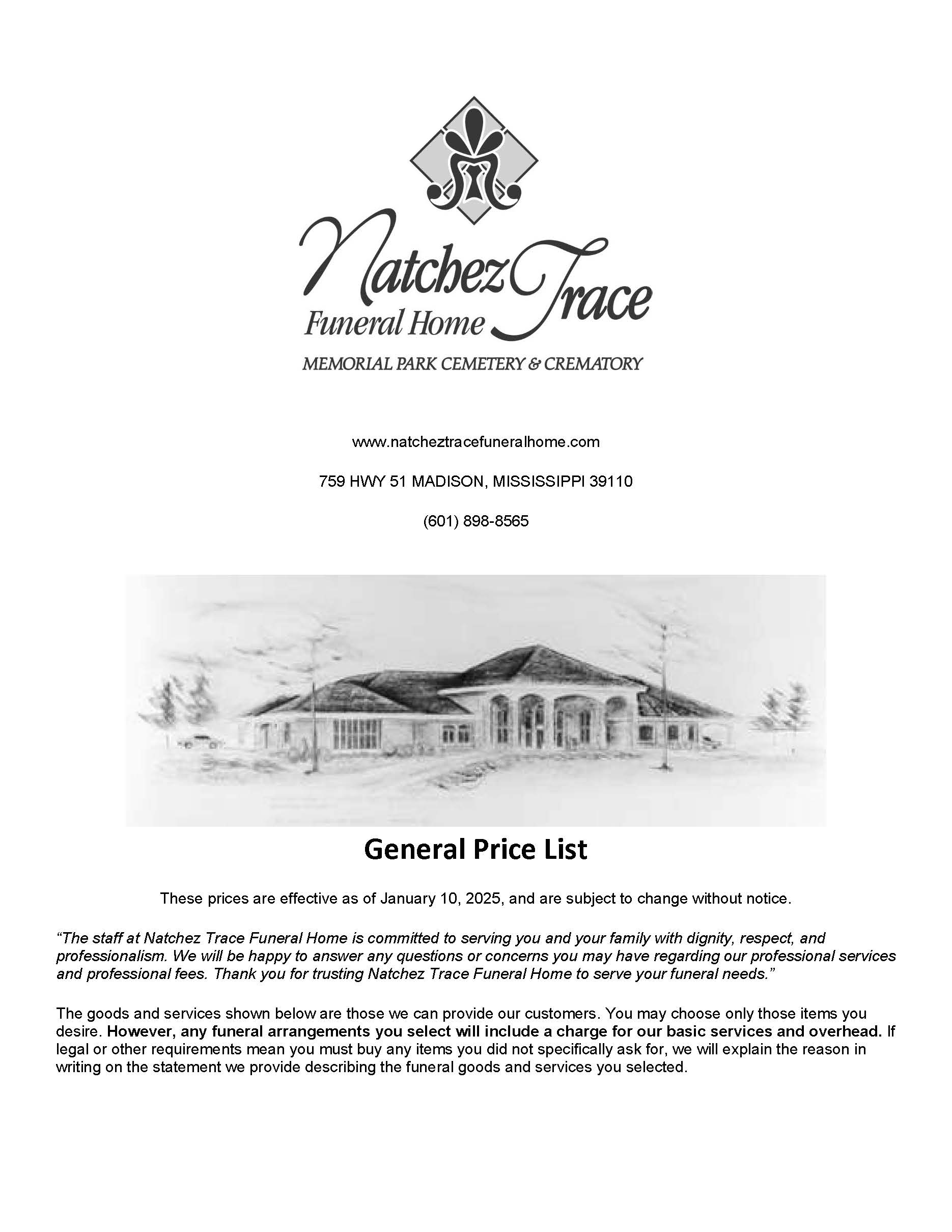 Natchez Trace Funeral Home 
Memorial Park Cemetery & Crematory  
General Price List January 1, 2025